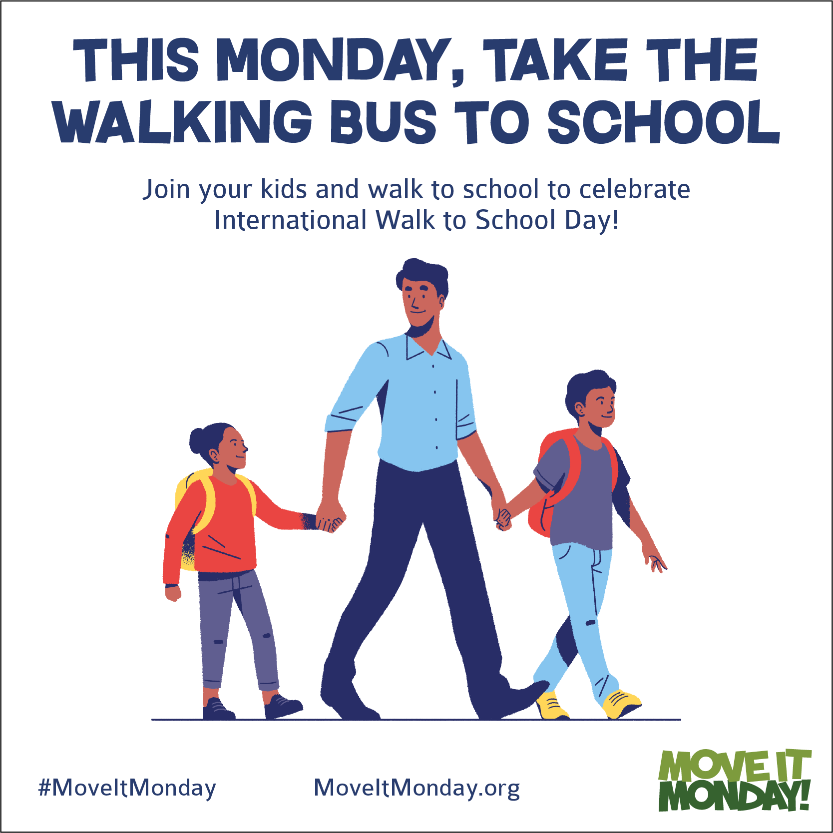 This Monday, Walk to School! The Monday Campaigns