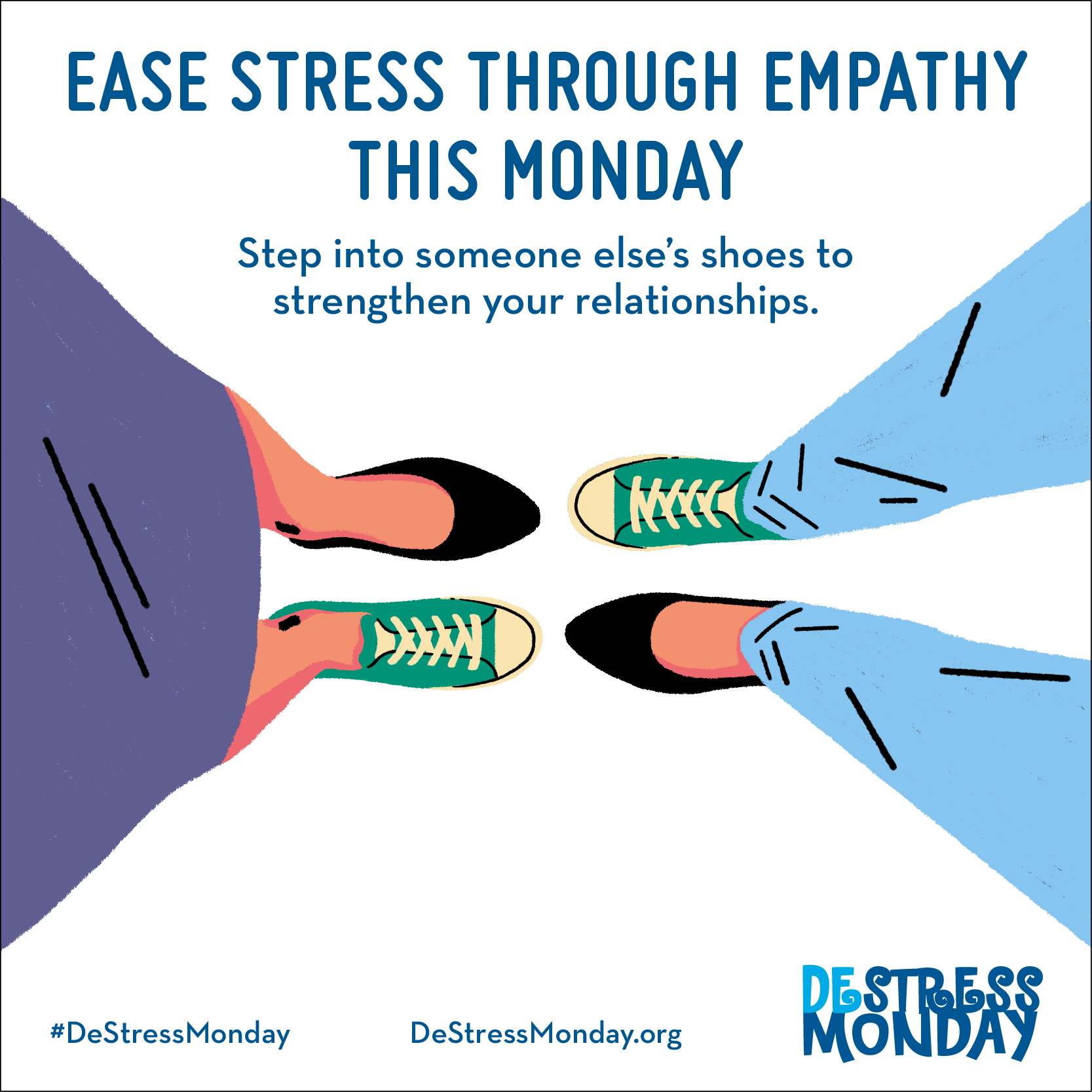 Ease stress through empathy this Monday. Step into someone else's shoes to strengthen your relationships.
