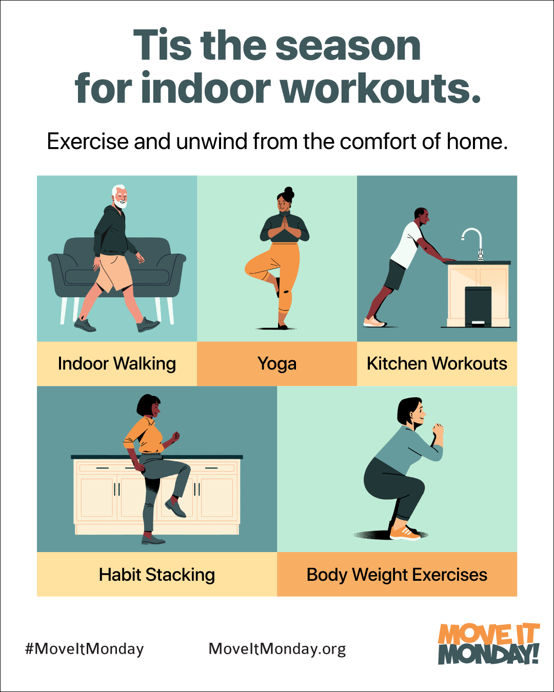 Tis the season for indoor workouts. Exercise and unwind from the comfort of home.