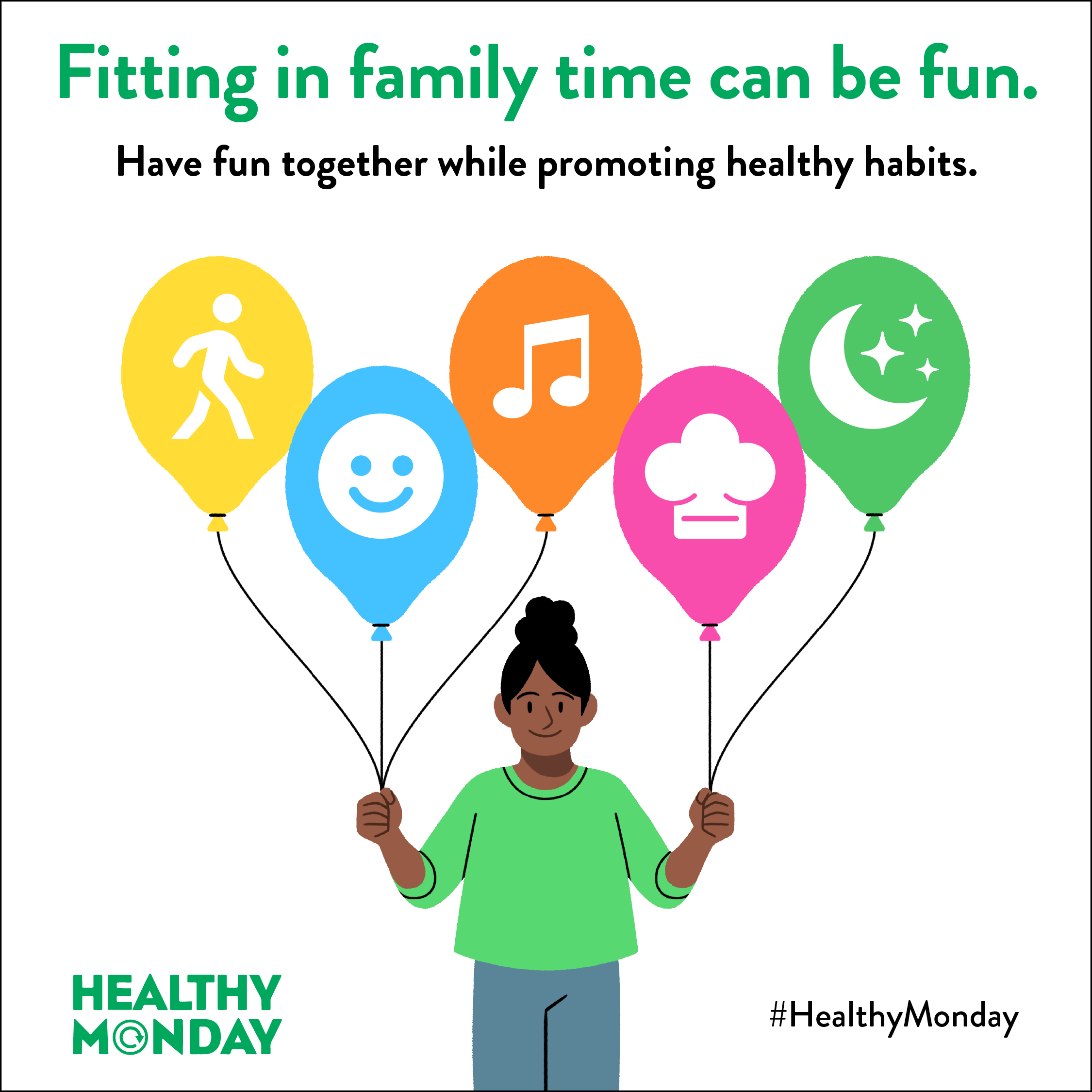 Fitting in family time can be fun. Have fun together while promoting healthy habits.