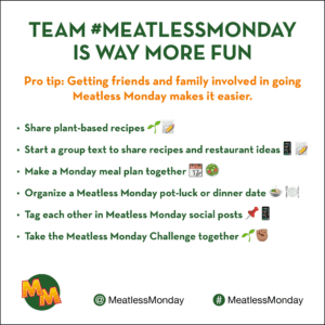 Team #MeatlessMonday is way more fun